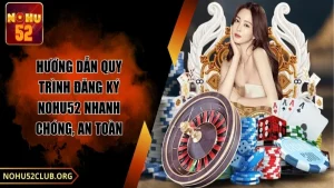 đăng ký nohu52 ảnh đại diện